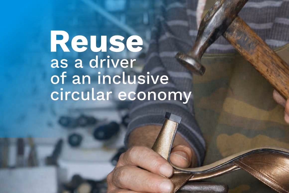 Reuse as an engine of a more inclusive circular economy 