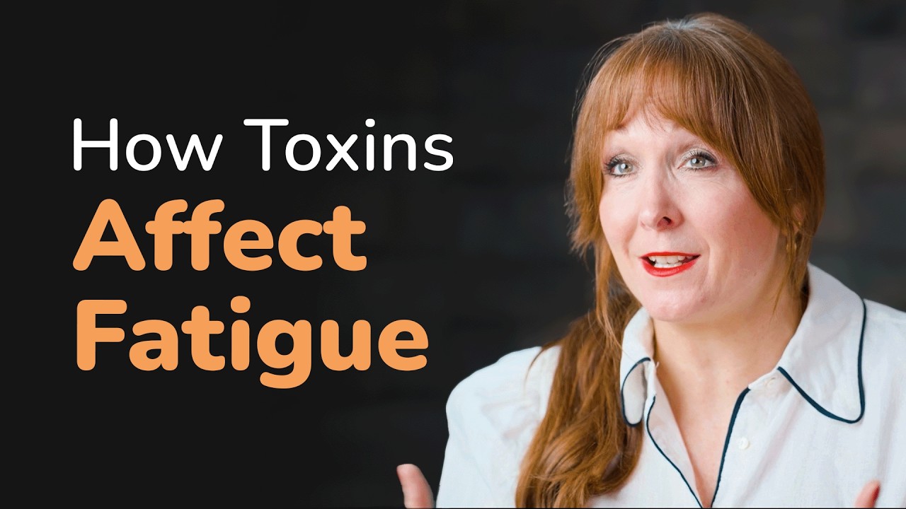 Toxins, Detoxification and Chronic Fatigue Explained