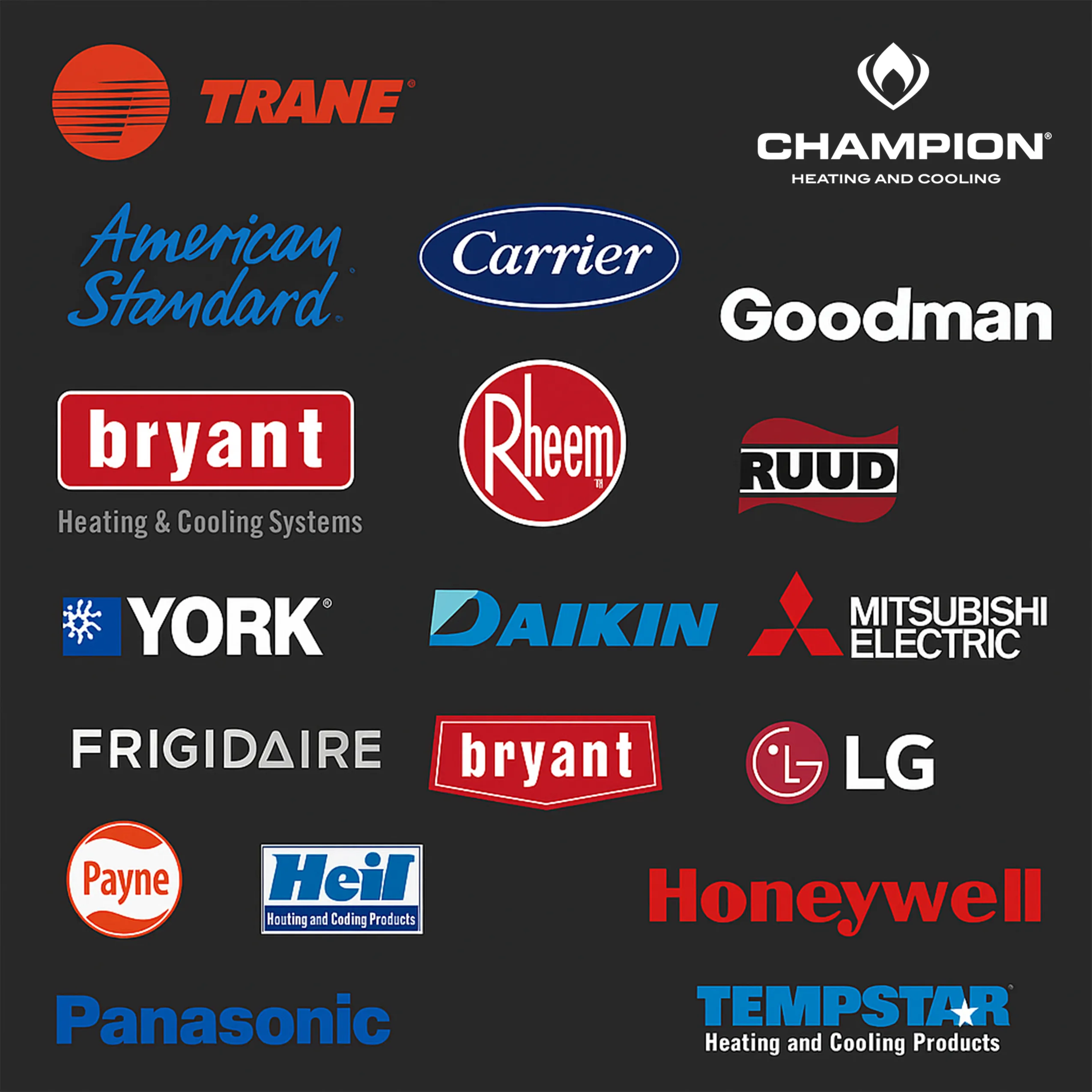 Brands Chill Squad installs - Trane, Lennox, Carrier, Goodman, Daikin and more