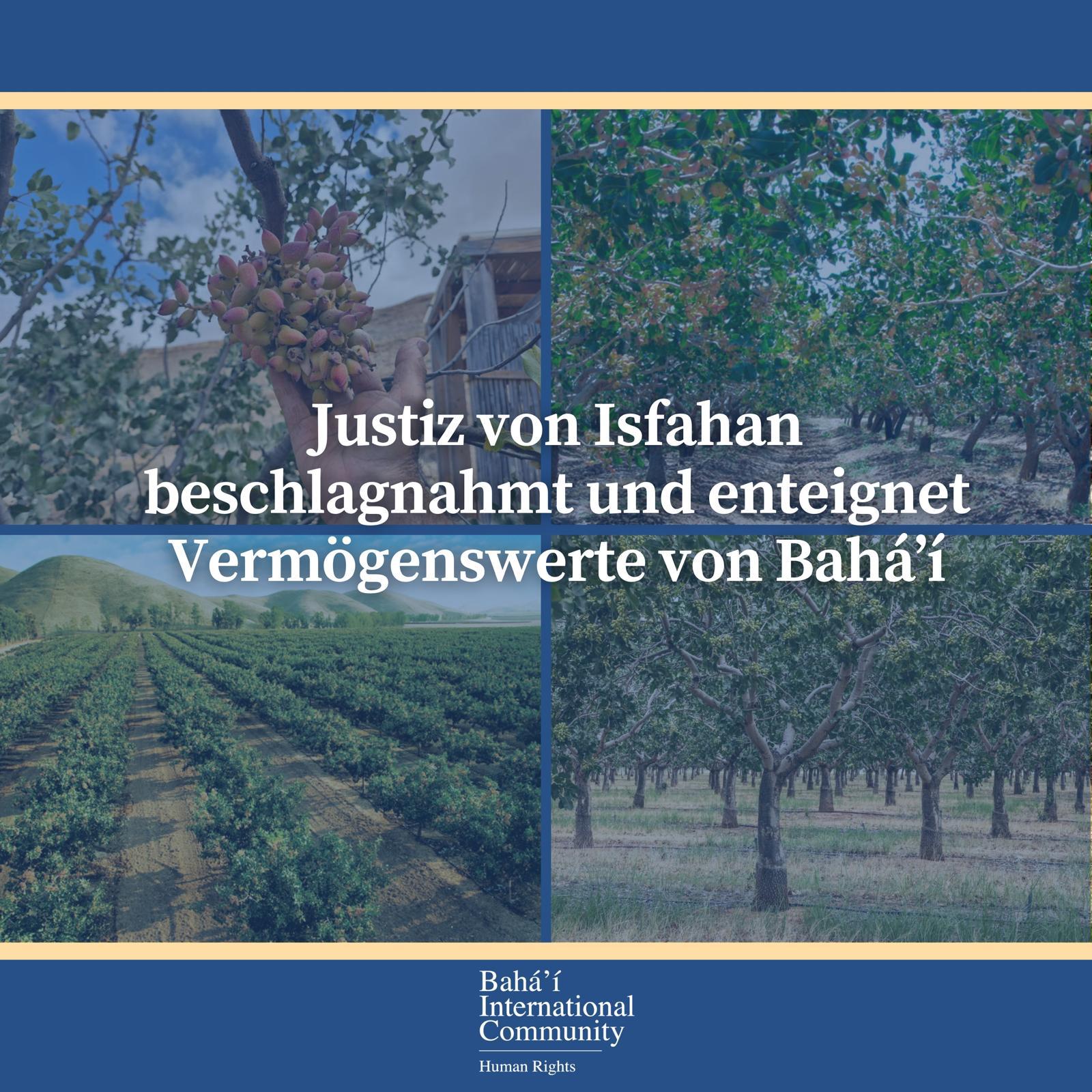 Justiz von Isfahan beschlagnahmt und enteignet Vermögenswerte von Bahá'í