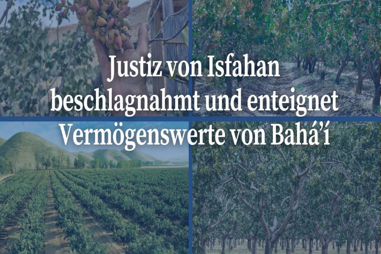 Justiz von Isfahan beschlagnahmt und enteignet Vermögenswerte von Bahá'í