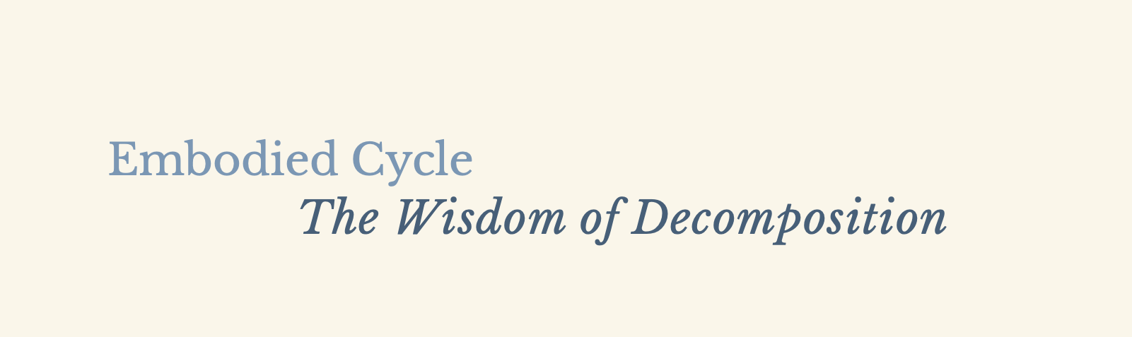 Embodied Cycle