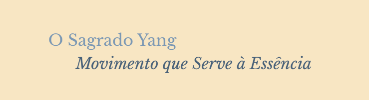 O Sagrado Yang 