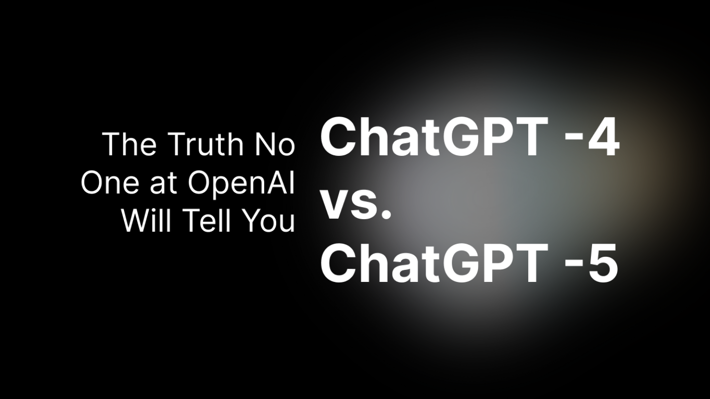 GPT-4 vs GPT-5: The Truth No One at OpenAI Will Tell You