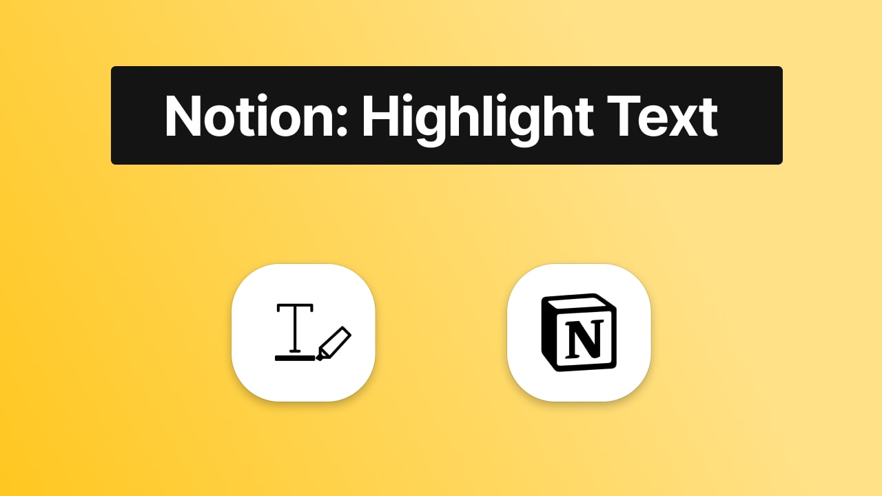 How to highlight text in Notion (2024)