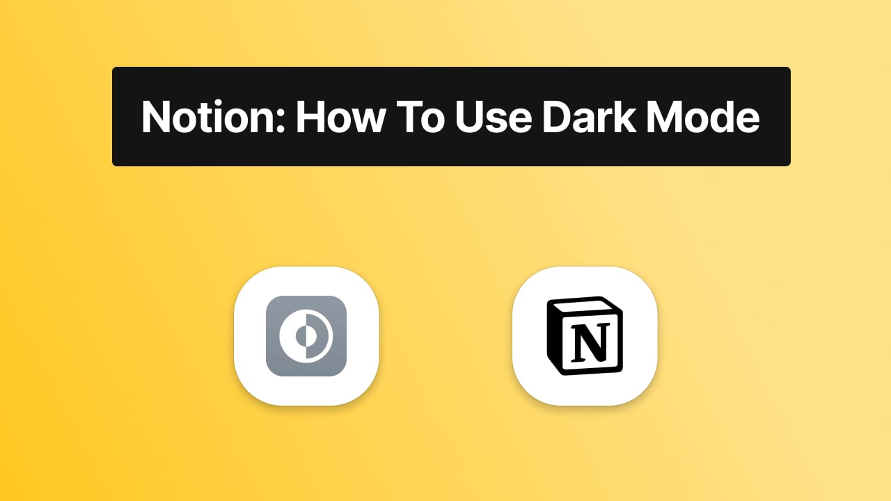 How to turn on/off dark mode in Notion