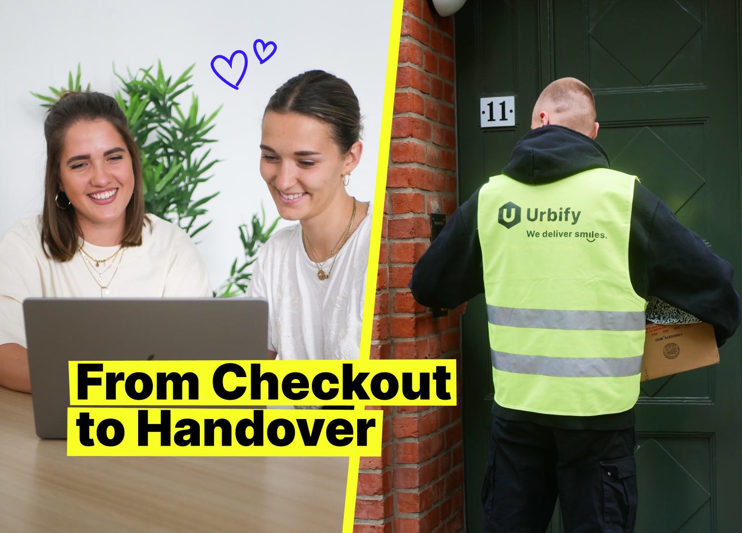Two women smiling at a laptop on the left and an Urbify courier delivering a package with a PIN‑verified handover on the right; yellow banner reads “From Checkout to Handover.”