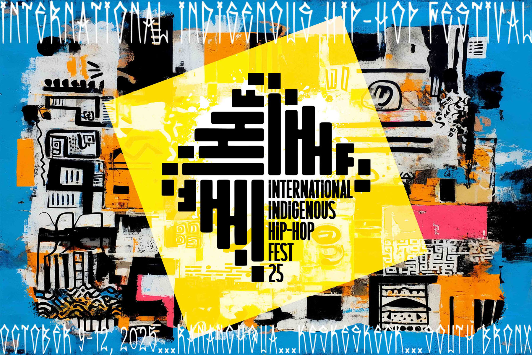 Colorful abstract poster promoting the International Indigenous Hip-Hop Fest