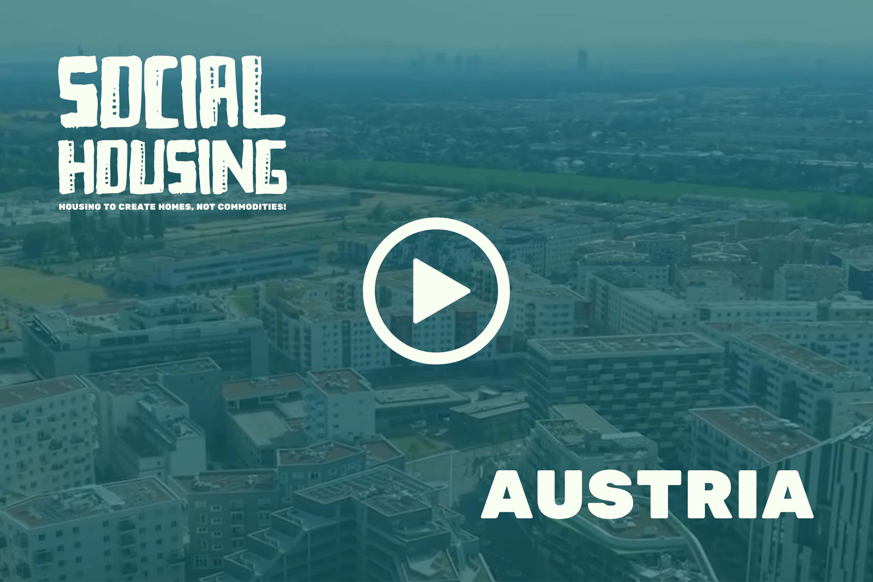 Aerial view of Austrian social housing developments with “Social Housing” and a play icon overlaid