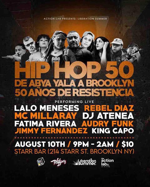 Hip-hop event flyer with artist portraits for “Hip Hop 50: De Abya Yala a Brooklyn,” listing performers and an August 10 event at Starr Bar.