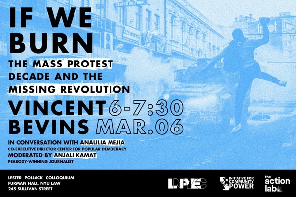 Event flyer with a protest scene and silhouettes promoting “If We Burn” with Vincent Bevins on March 6.