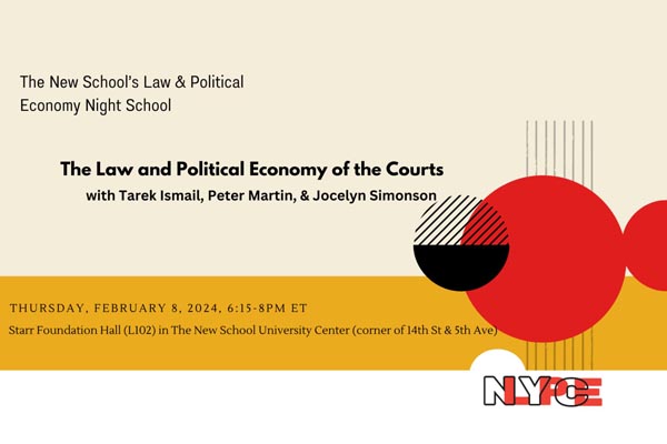 Flyer for a Night School session on “The Law and Political Economy of the Courts,” with text and abstract shapes.