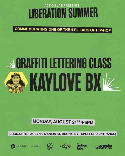 Flyer promoting a Liberation Summer graffiti lettering class with Kaylove BX, featuring a small portrait of the instructor.