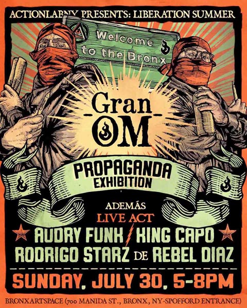 Flyer for the Gran OM propaganda exhibition with illustrated masked figures holding signs and announcing live acts.