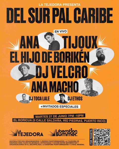 Concert flyer with artist headshots promoting “Del Sur Pal Caribe” featuring Ana Tijoux, El Hijo de Borikén, DJ Velcro, and Ana Macho on June 27 in Puerto Rico.