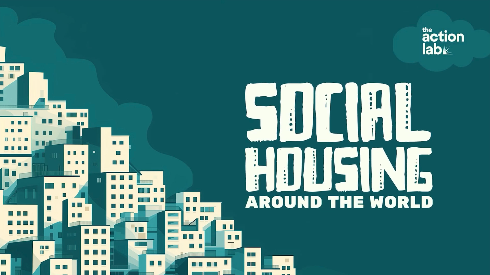 Stylized cityscape of stacked apartment buildings with text reading “Social Housing Around the World.”