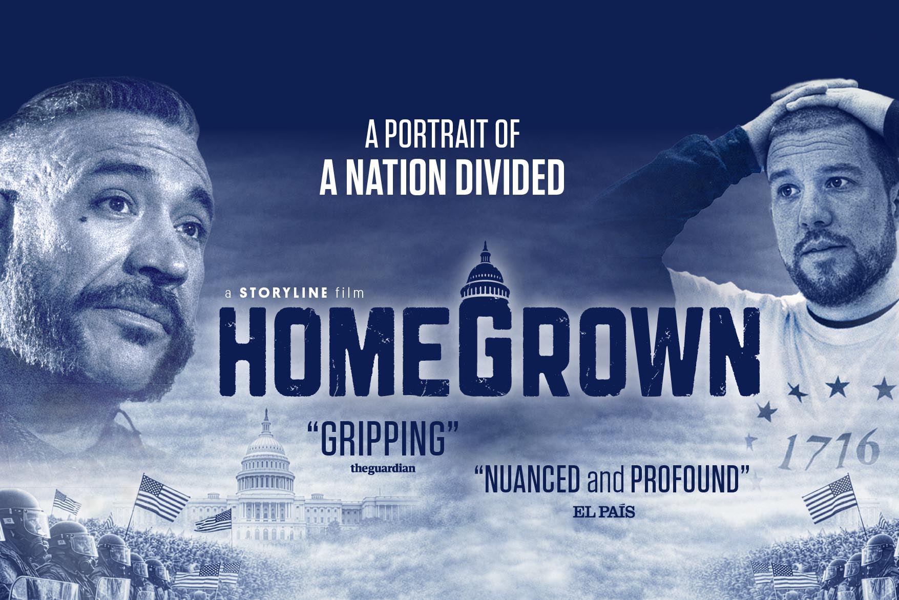 Blue and white image with police in riot gear on left, title of film "Homegrown" in center, and then three men pictured on the right. All above the image of a crowd outside the white house.