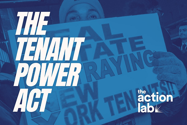 Promotional graphic for the Tenant Power Act featuring a tenant holding a sign and The Action Lab logo.