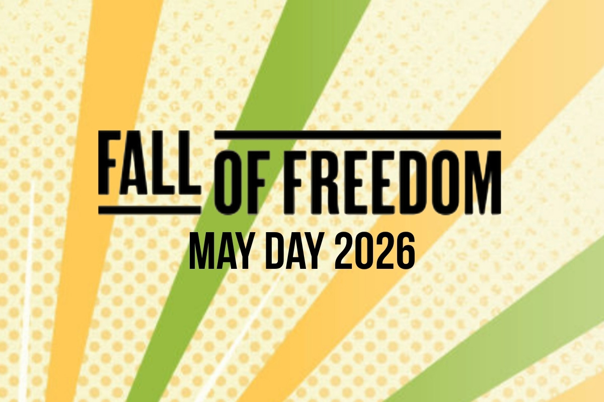 Graphic reading “Fall of Freedom May Day 2026” representing a national arts and organizing mobilization tied to May Day.