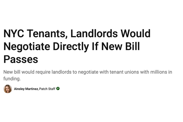 Screenshot of a Patch article covering proposed New York legislation that would require landlords to negotiate directly with tenant unions.
