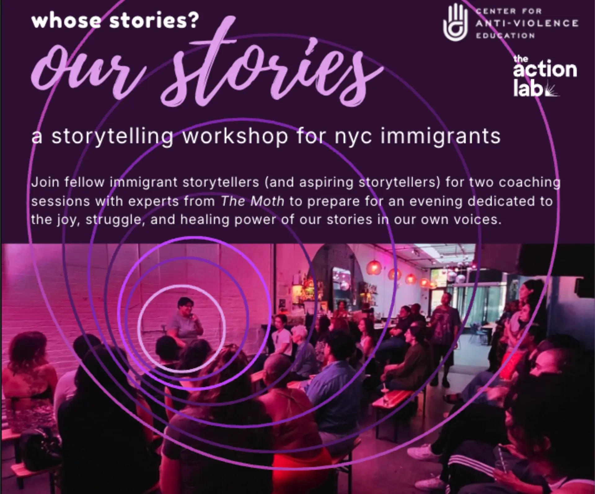 Flyer for “Whose Stories? Our Stories,” an NYC immigrant storytelling workshop, with an image of a speaker addressing a seated audience.