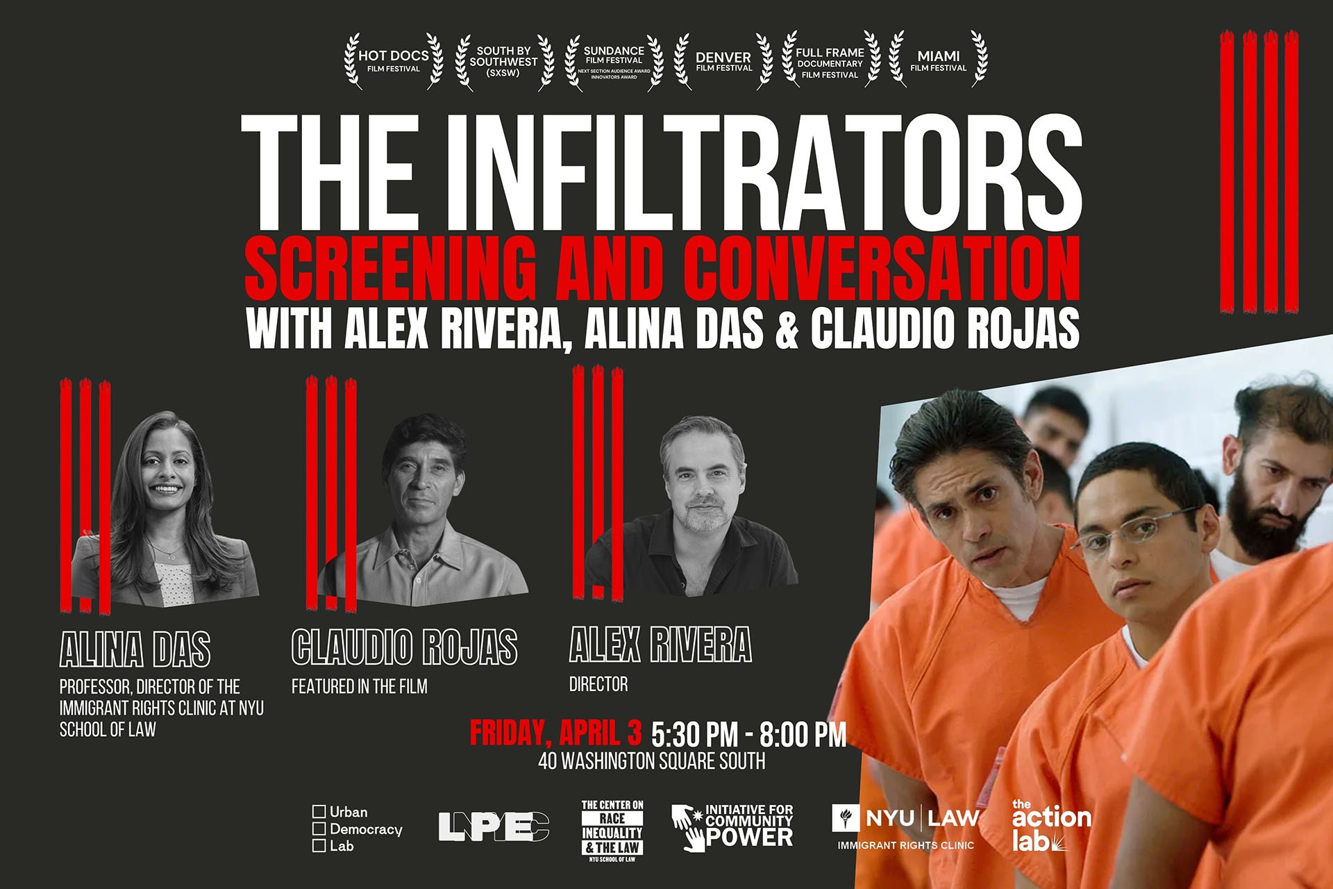 Promotional poster for The Infiltrators screening featuring speakers Alex Rivera, Alina Das, and Claudio Rojas, with event details for April 3 in New York City.