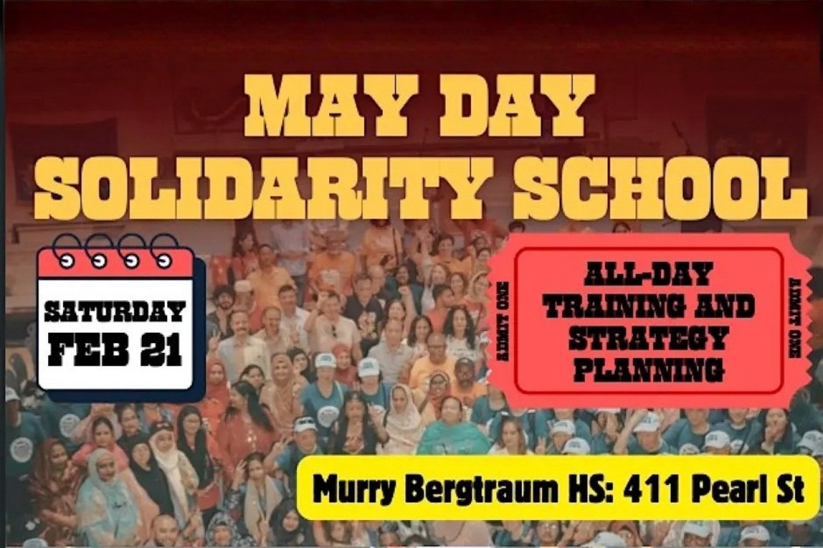 Flyer for “May Day Solidarity School” promoting an all-day training and strategy planning event at Murry Bergtraum HS, 411 Pearl St.