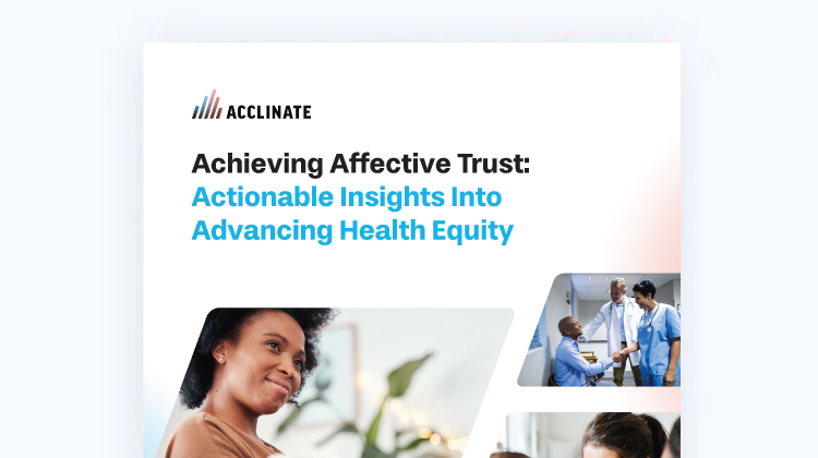 Achieving Affective Trust: Actionable Insights Into Advancing Health Equity 