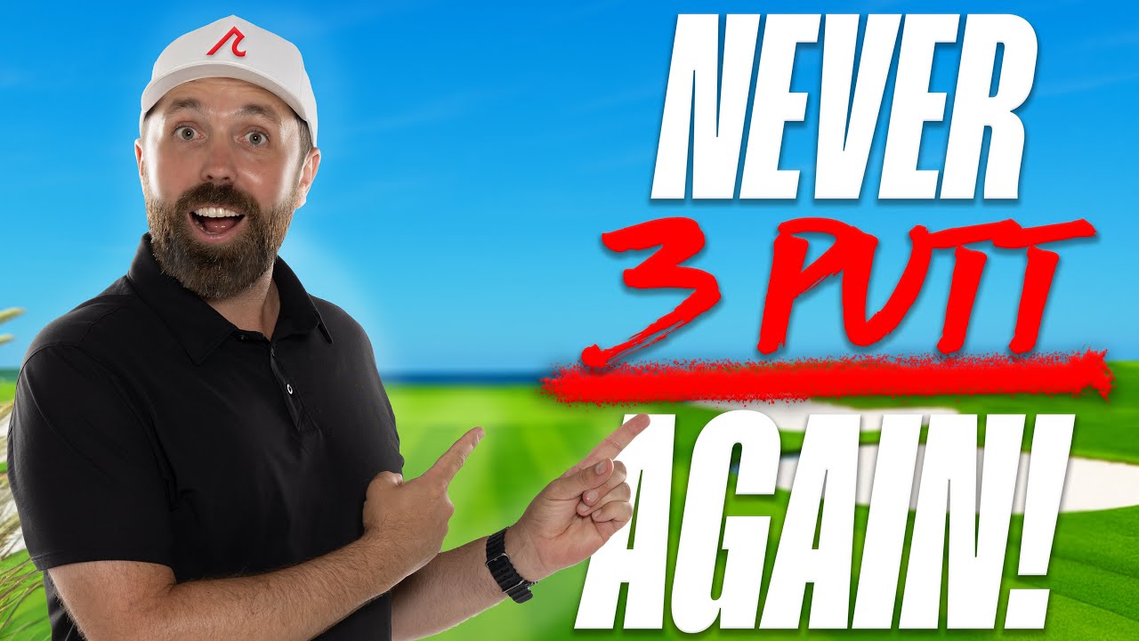 Follow this video and NEVER 3 putt again!