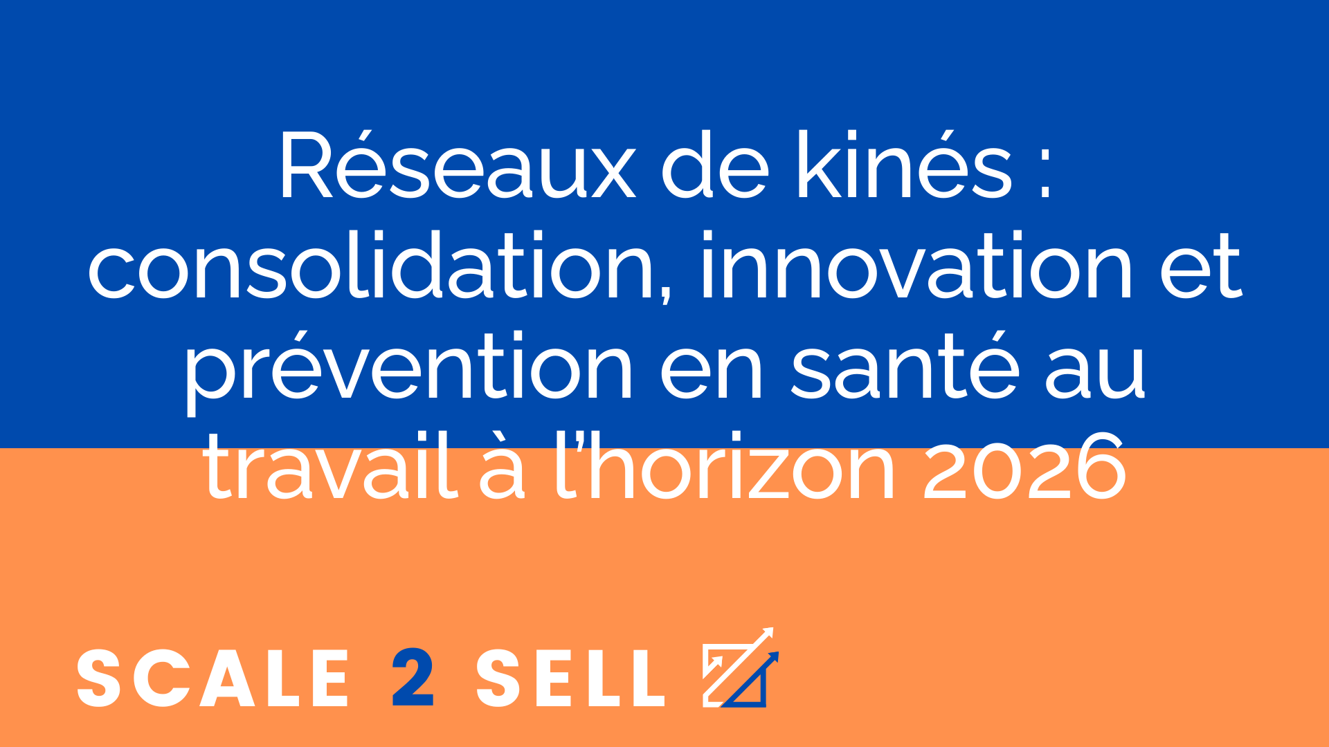 Réseaux de kinés : consolidation, innovation et prévention en santé au travail à l’horizon 2026
