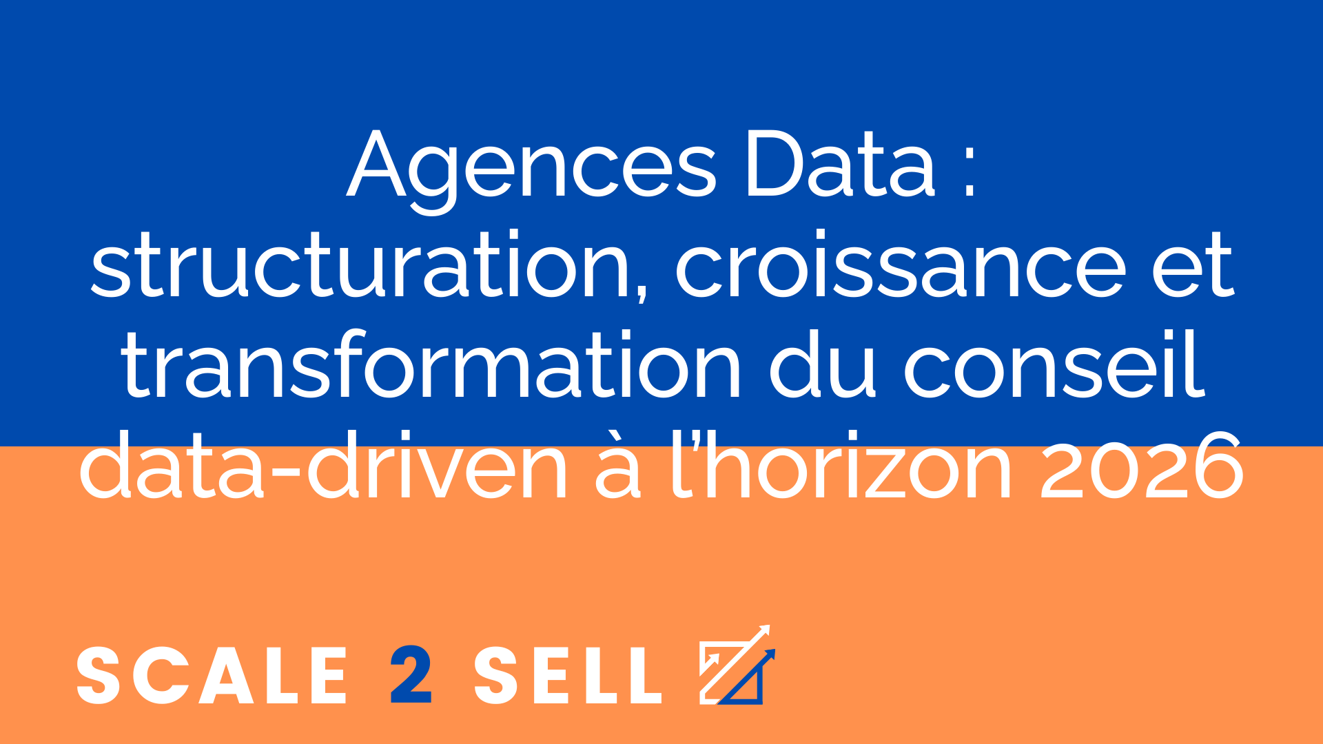 Agences Data : structuration, croissance et transformation du conseil data-driven à l’horizon 2026