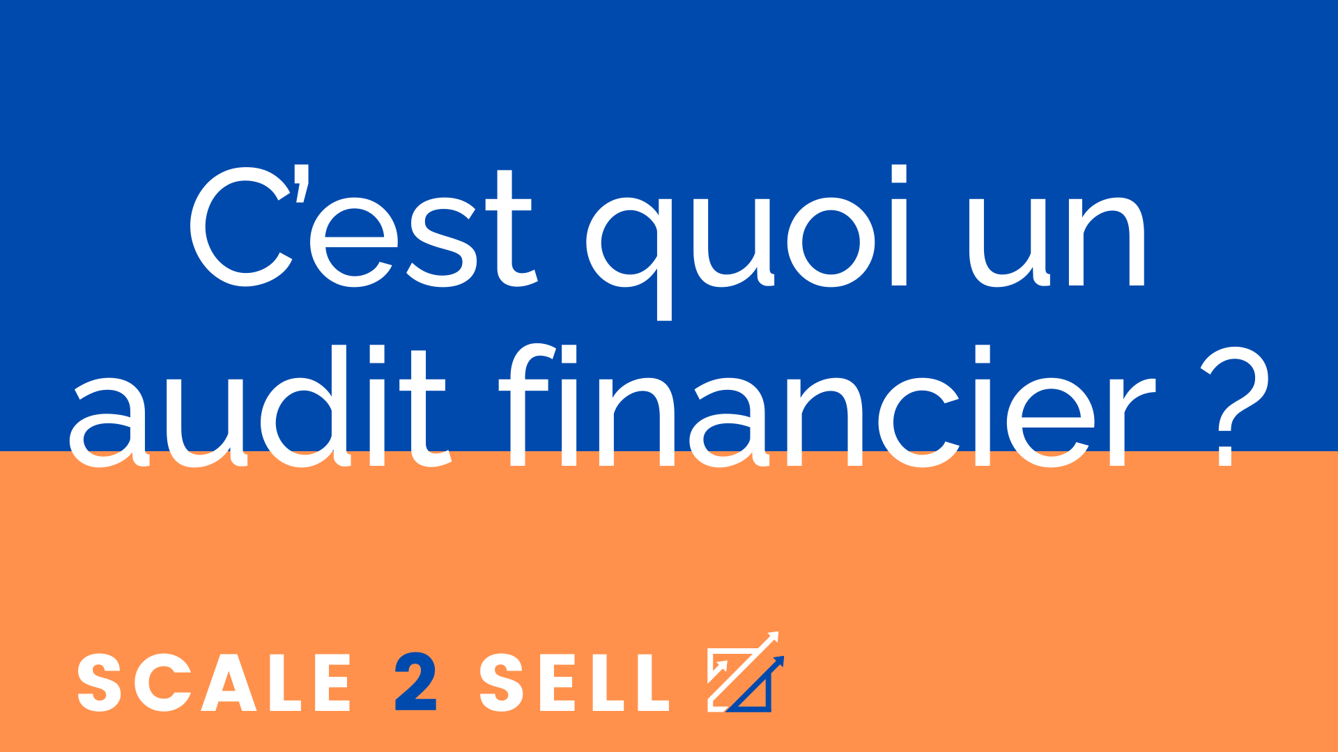 C’est quoi un audit financier ?