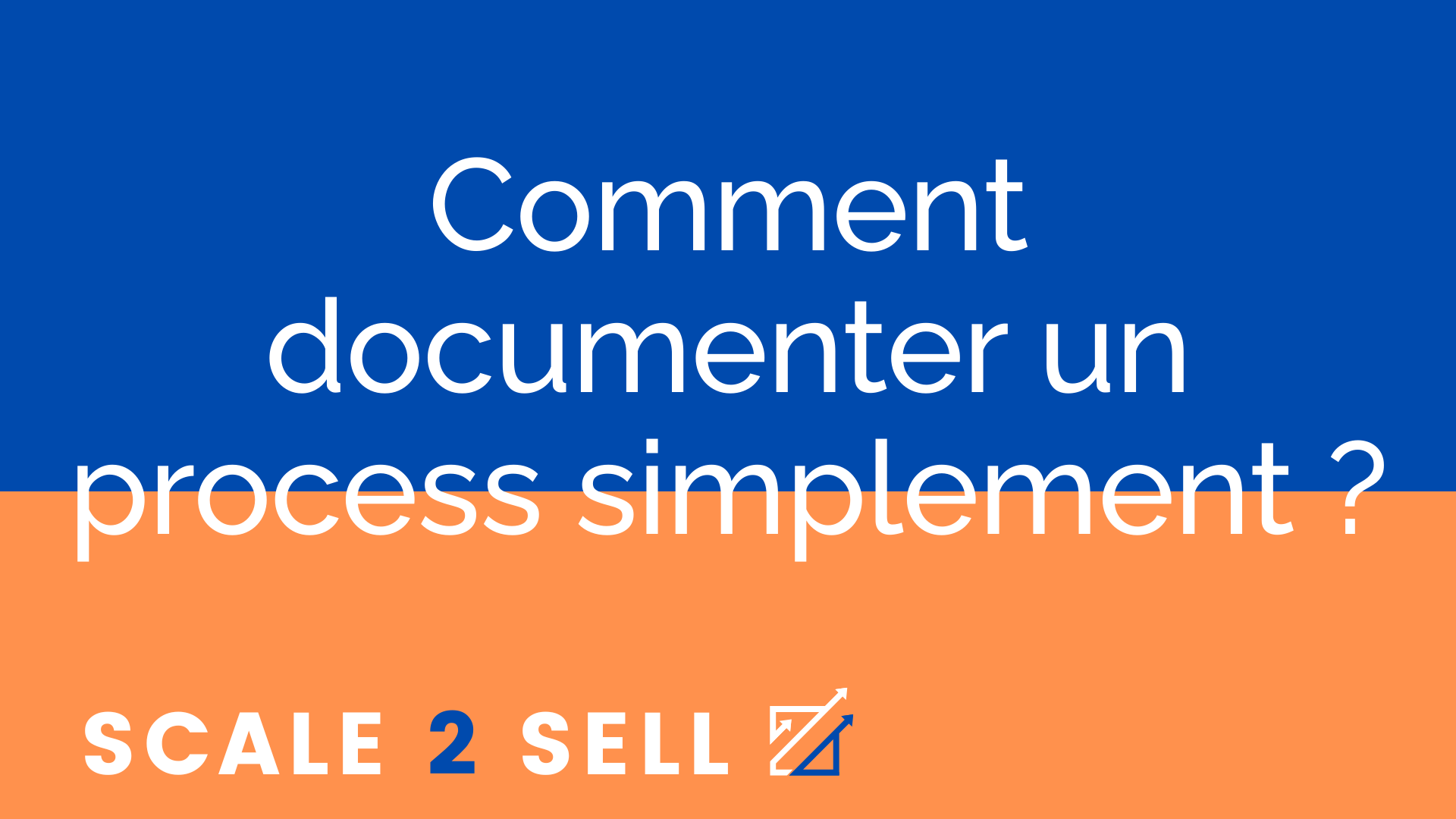 Comment documenter un process simplement ?