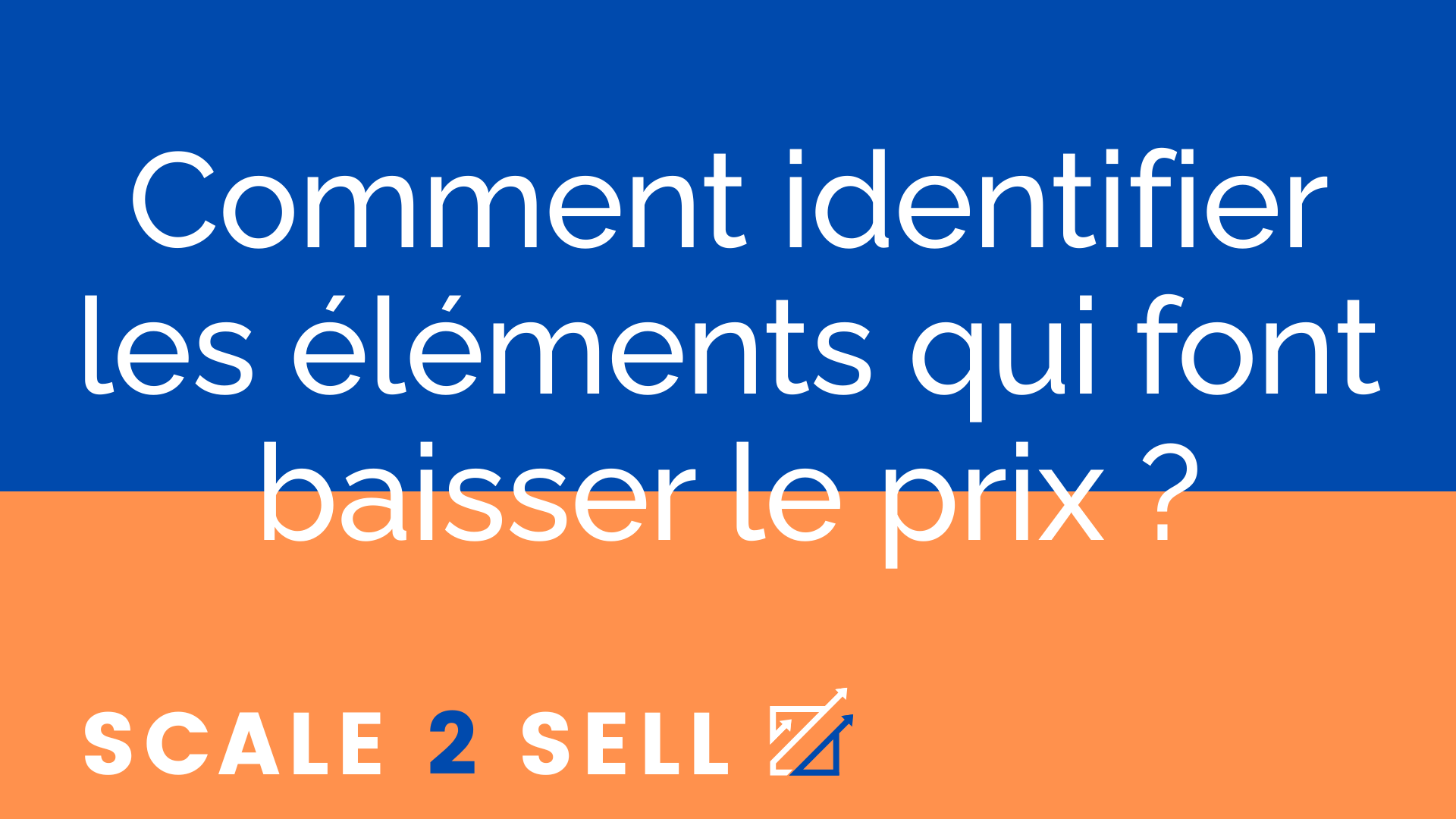 Comment identifier les éléments qui font baisser le prix ?