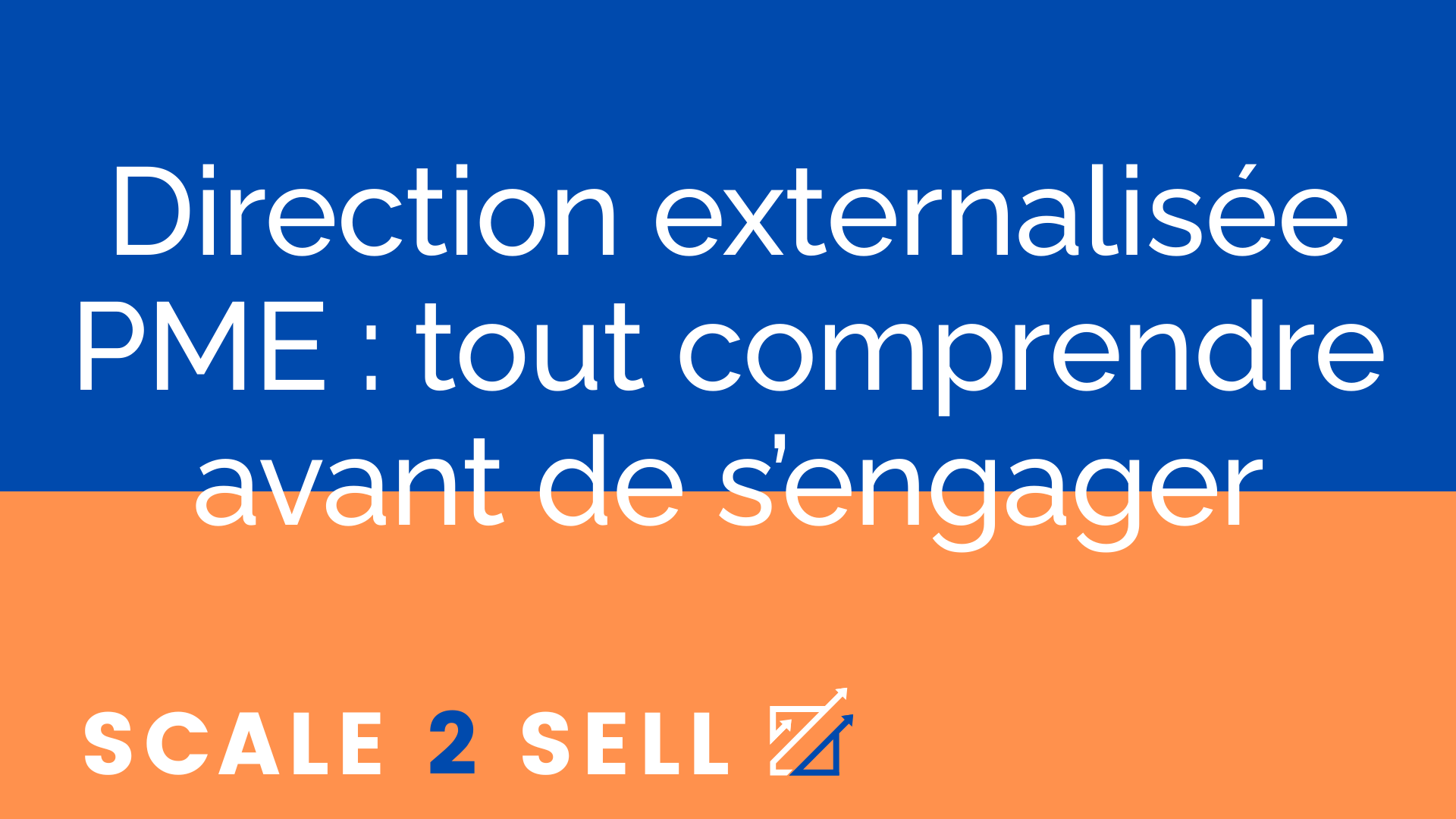 Direction externalisée PME : tout comprendre avant de s’engager