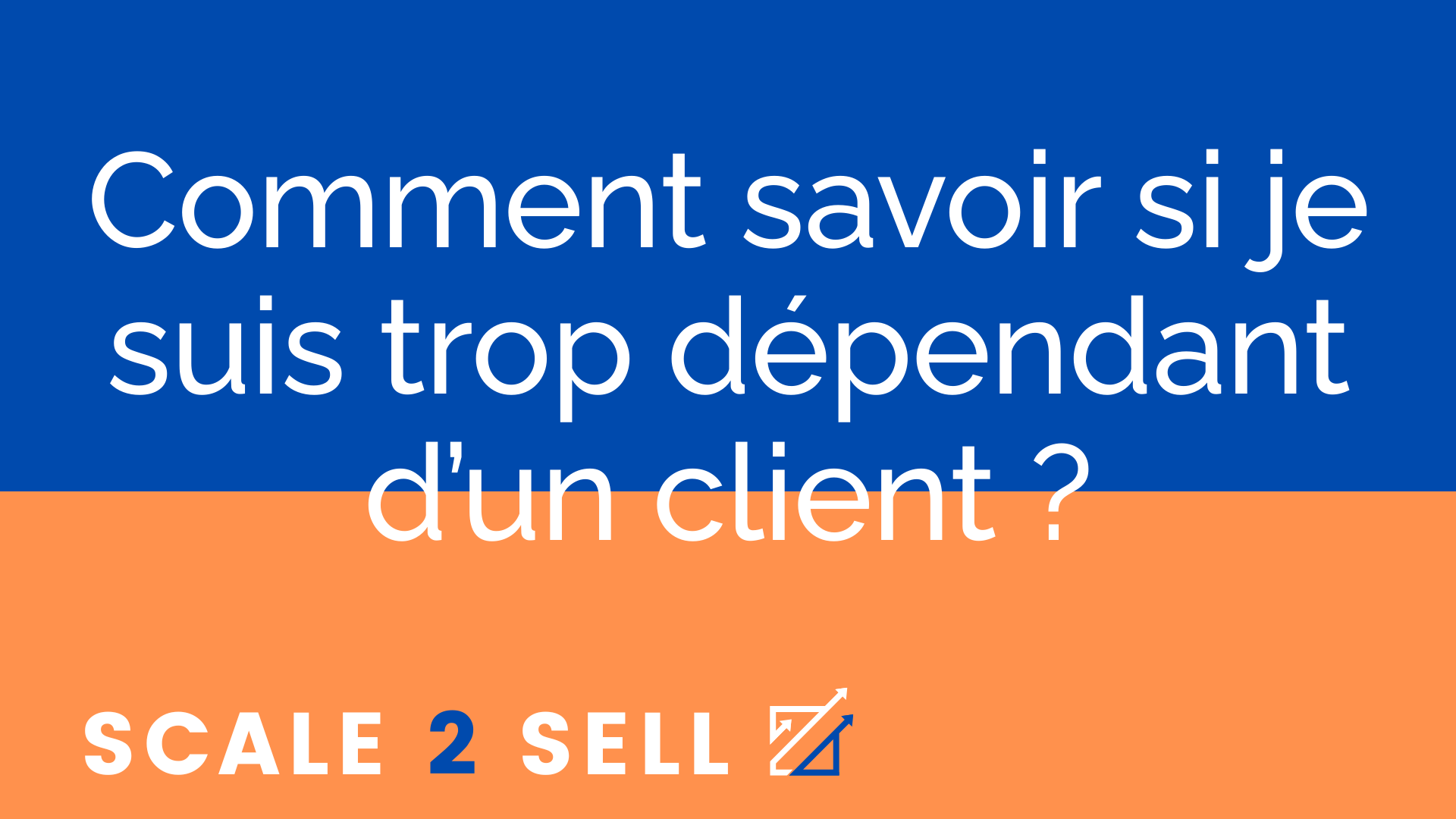 Comment savoir si je suis trop dépendant d’un client ?