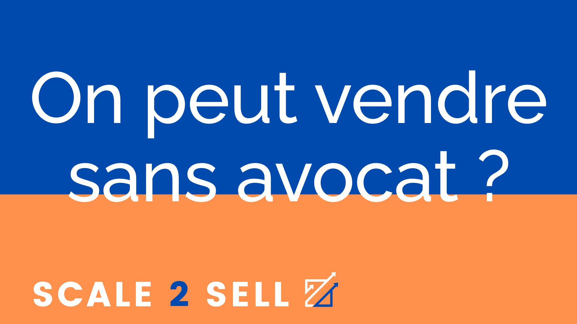 On peut vendre sans avocat ?
