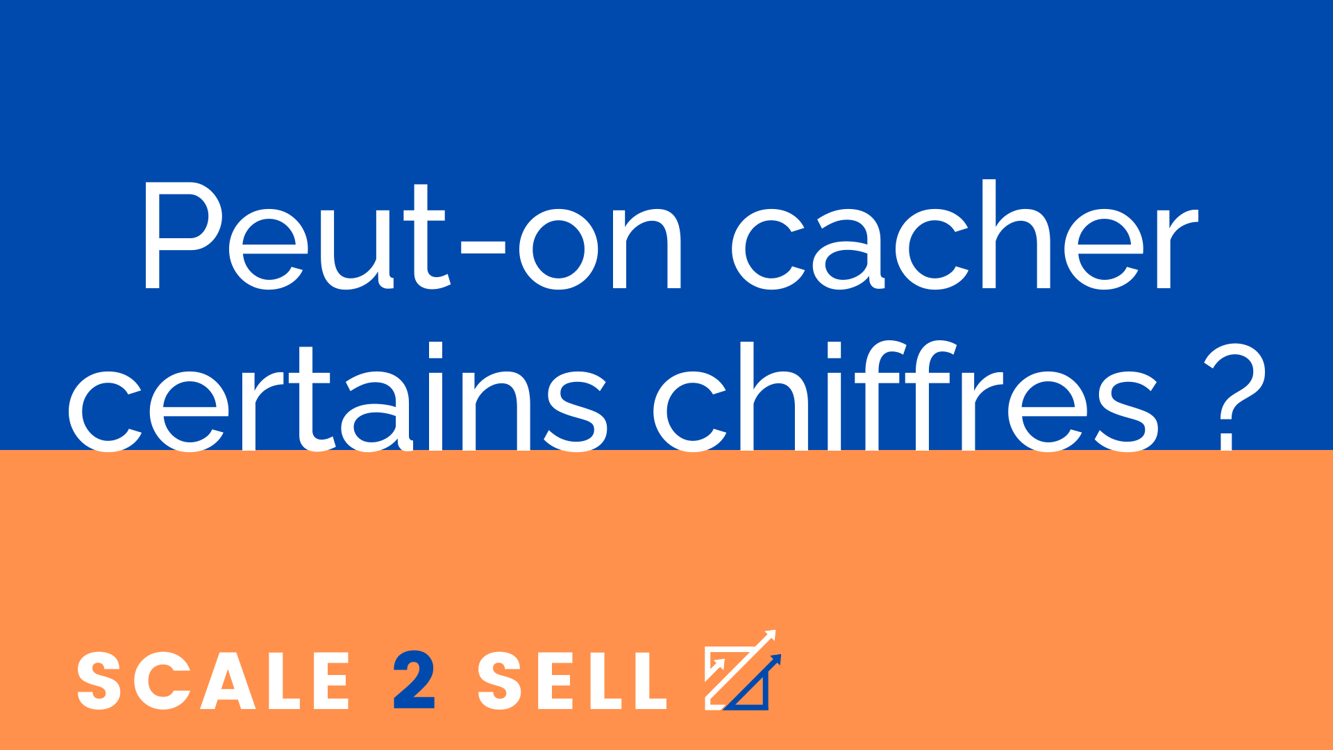 Peut-on cacher certains chiffres ?