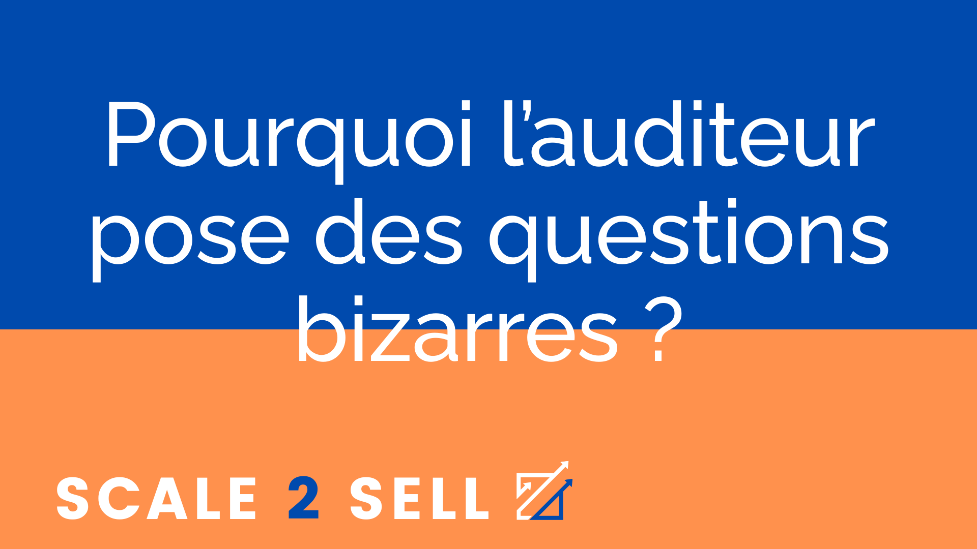 Pourquoi l’auditeur pose des questions bizarres ?