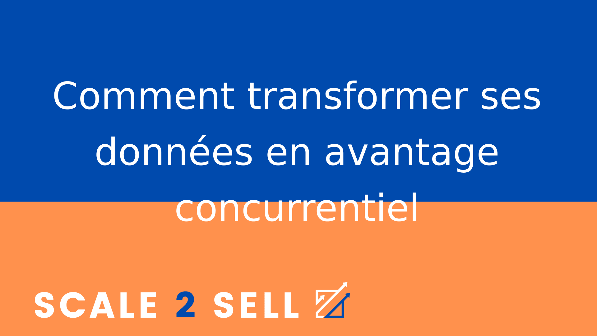 Comment transformer ses données en avantage concurrentiel