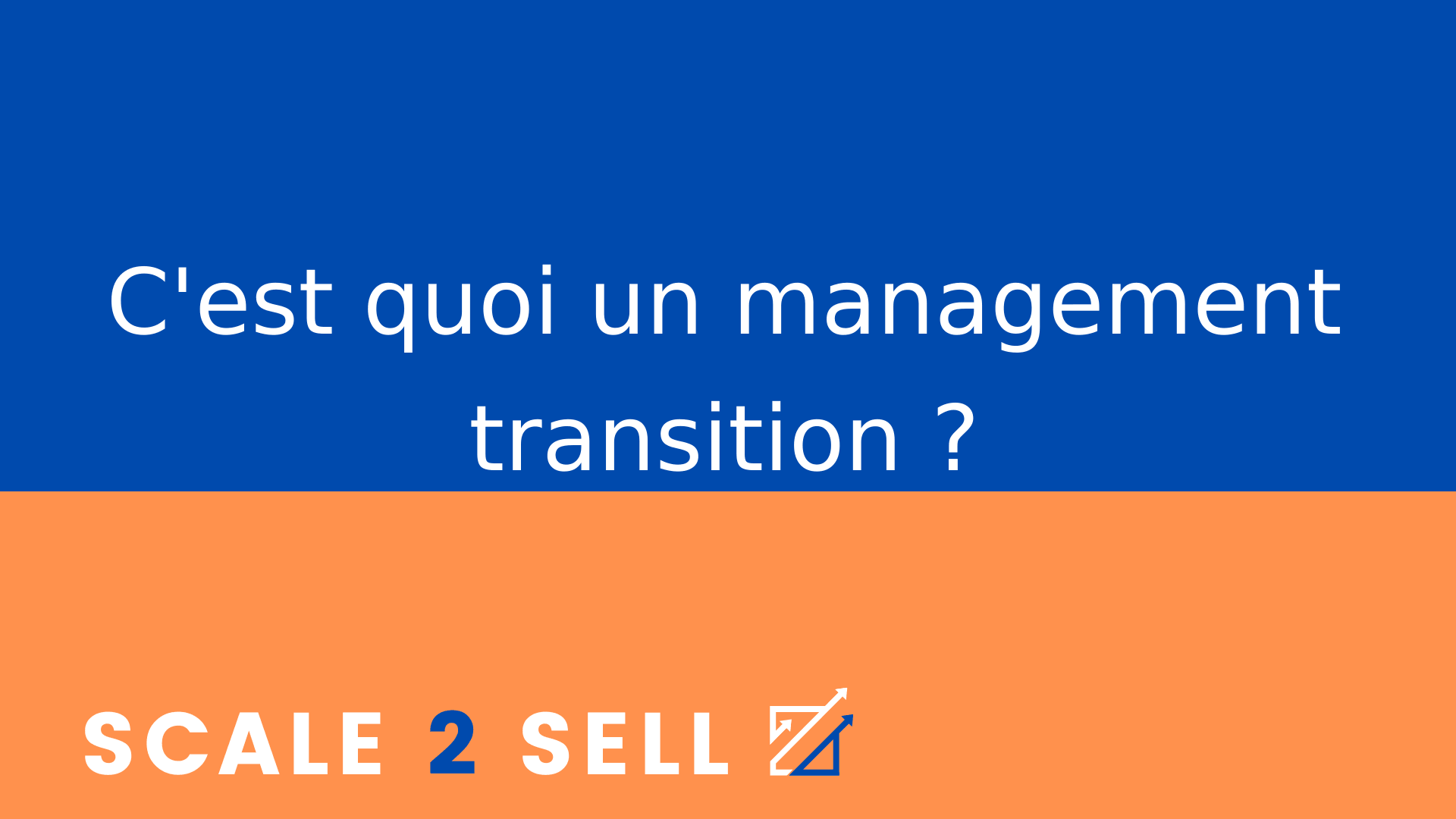 C'est quoi un management transition ?