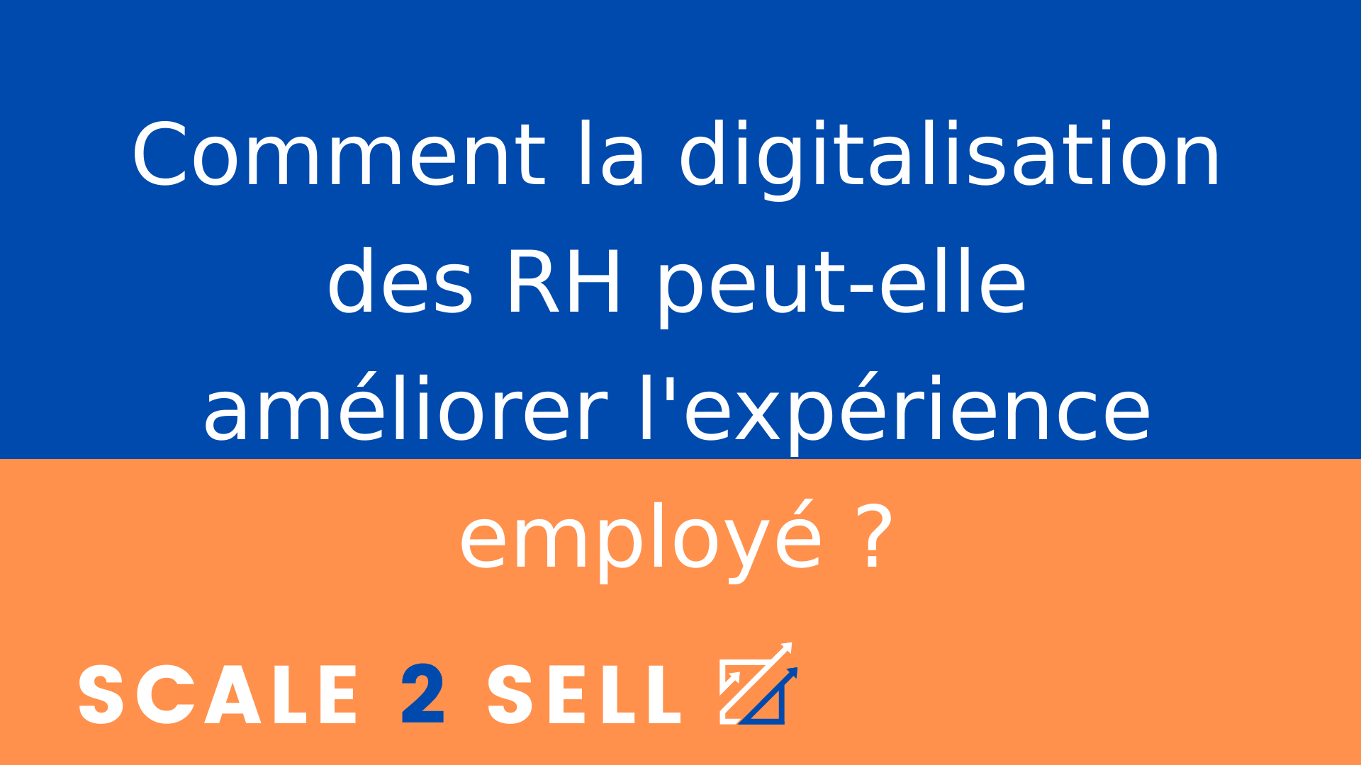 Comment la digitalisation des RH peut-elle améliorer l'expérience employé ?