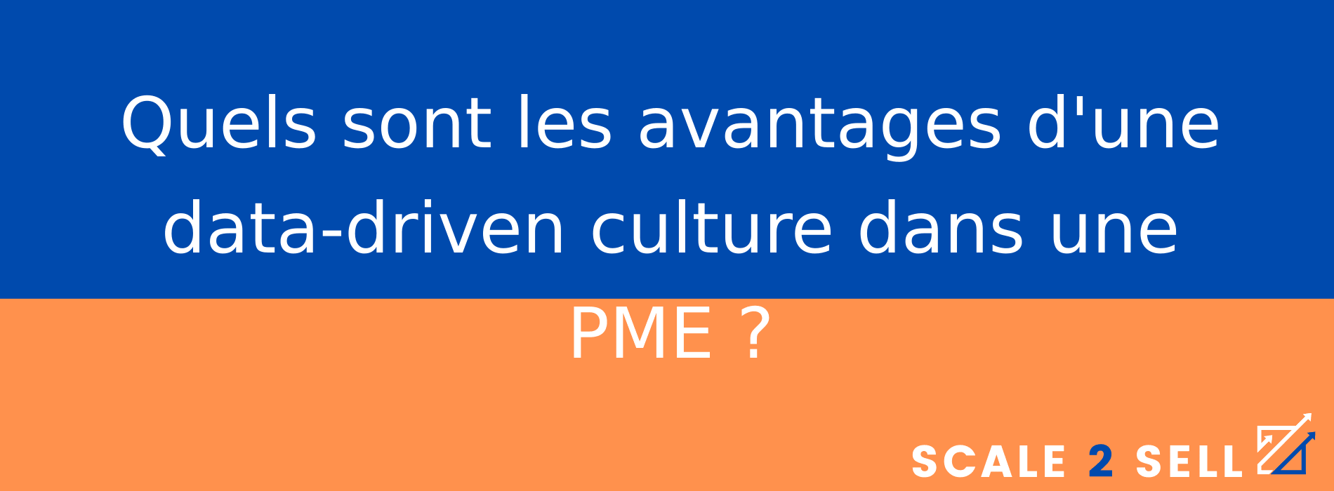 Quels sont les avantages d'une data-driven culture dans une PME ?