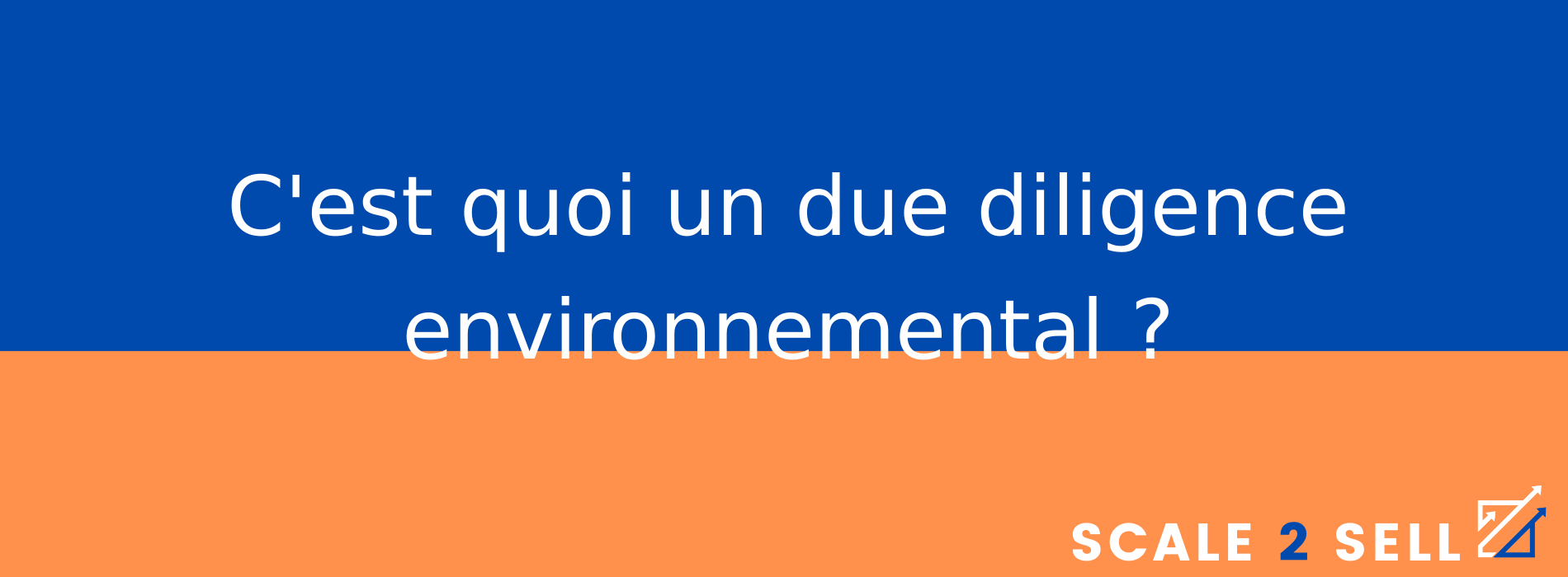 C'est quoi un due diligence environnemental ?