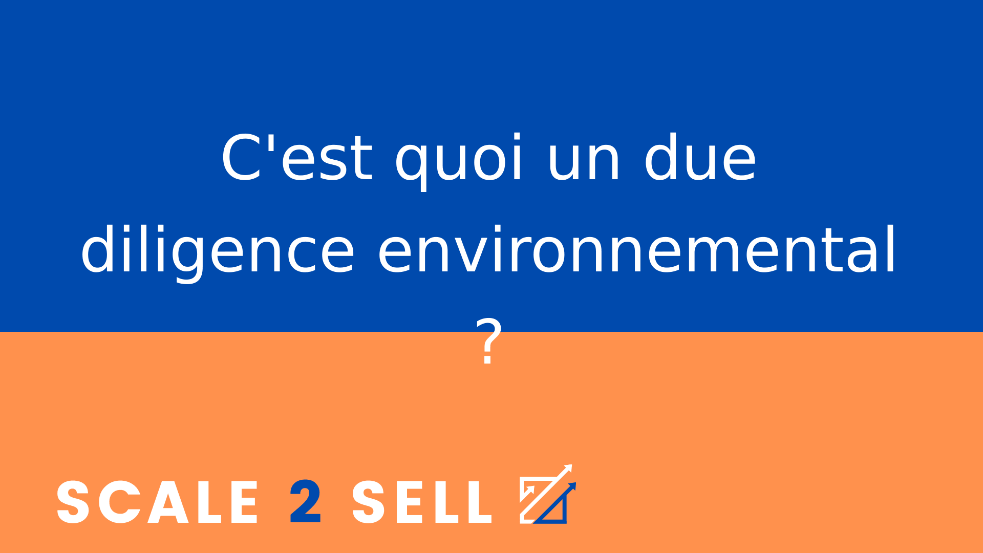 C'est quoi un due diligence environnemental ?