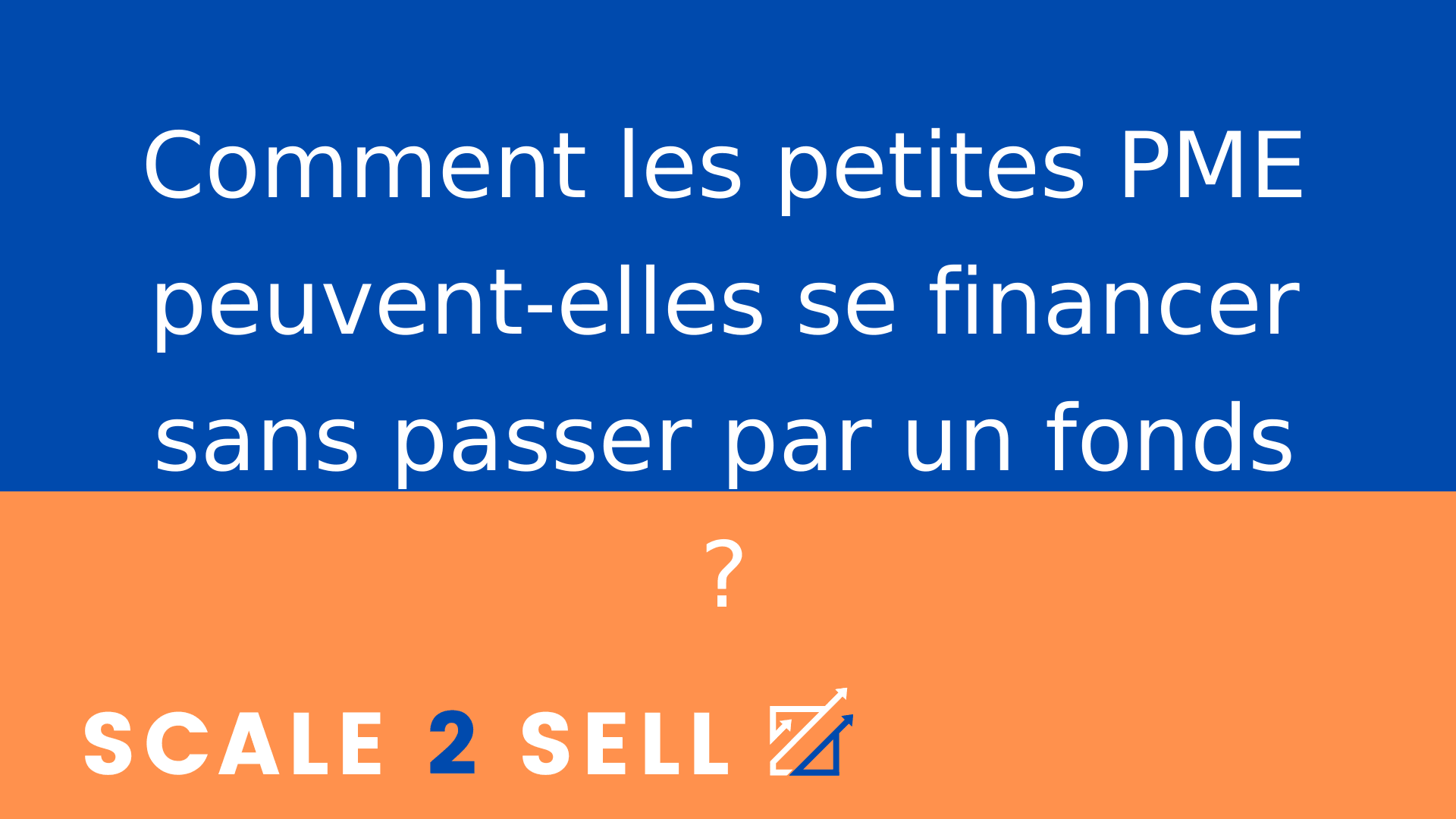 Comment les petites PME peuvent-elles se financer sans passer par un fonds ?