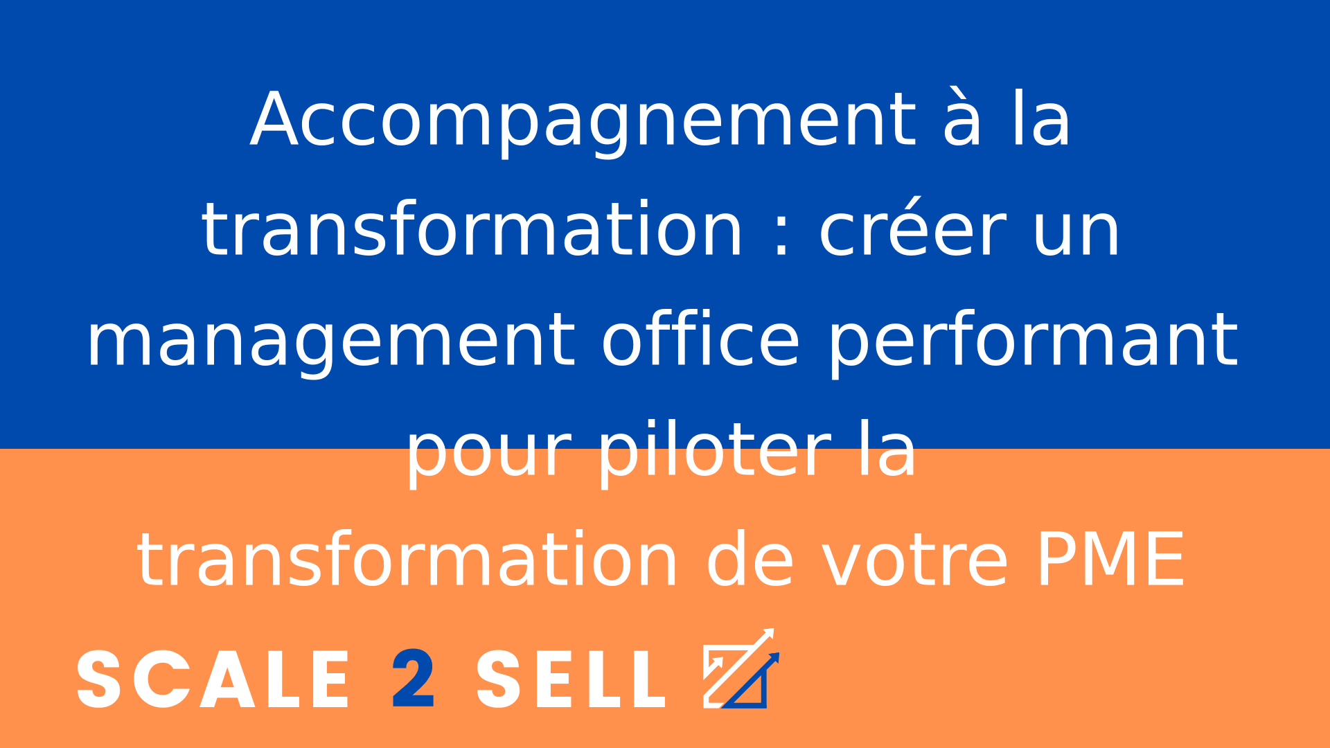 Accompagnement à la transformation : créer un management office performant pour piloter la transformation de votre PME
