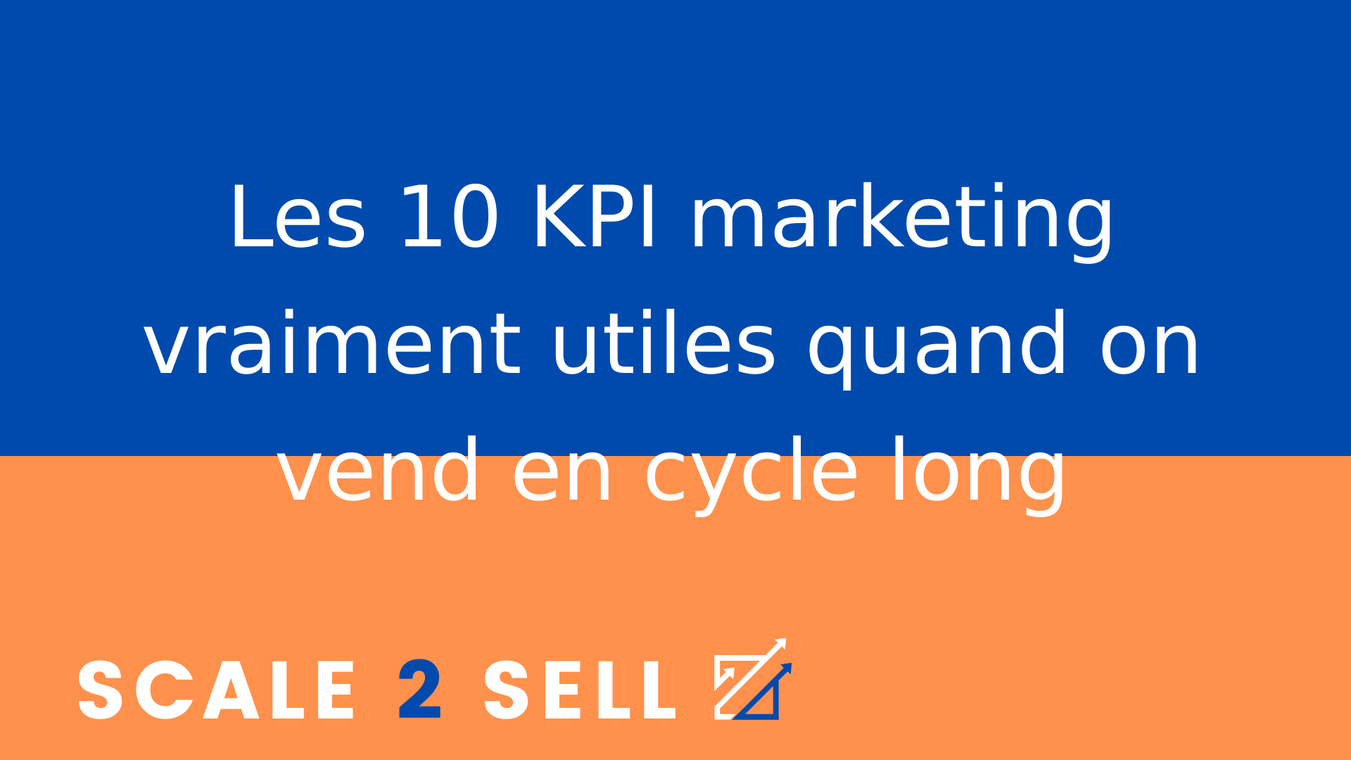 Les 10 KPI marketing vraiment utiles quand on vend en cycle long