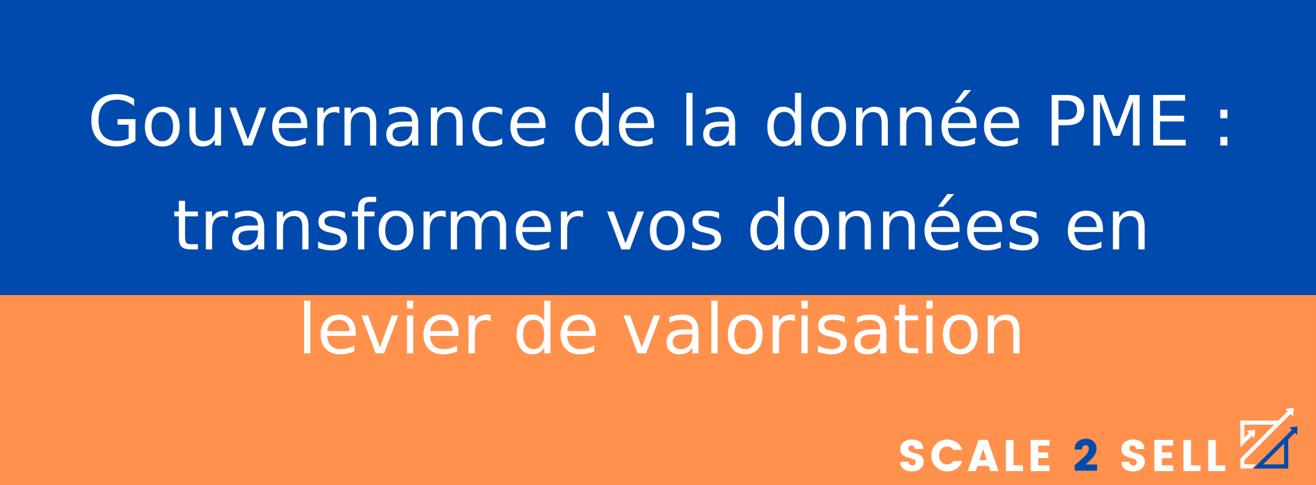 Gouvernance de la donnée PME : transformer vos données en levier de valorisation