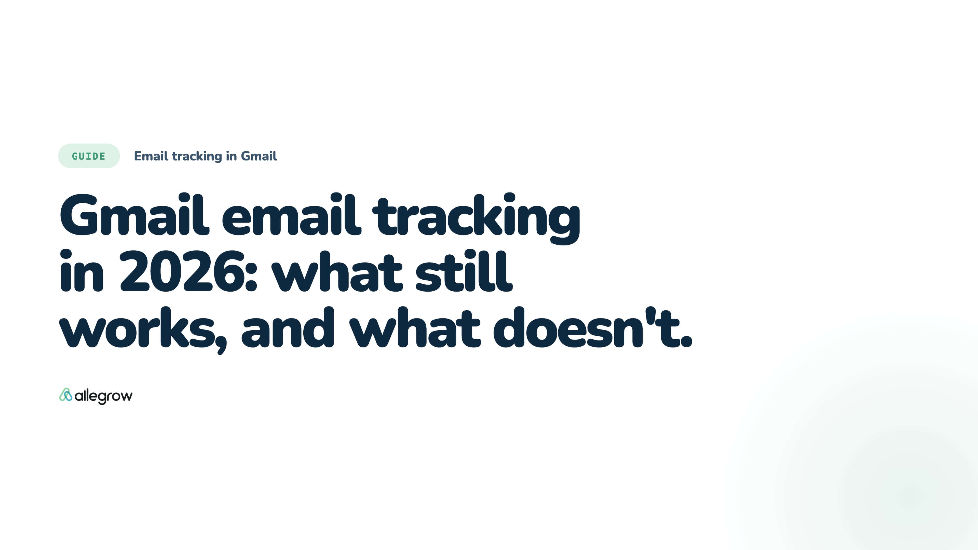Email tracking in Gmail: How it works, What changed, and What to track instead